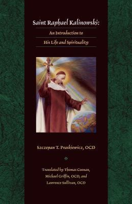 Vorderes Coverbild Saint Raphael Kalinowski: An Introduction to His Life and Spirituality