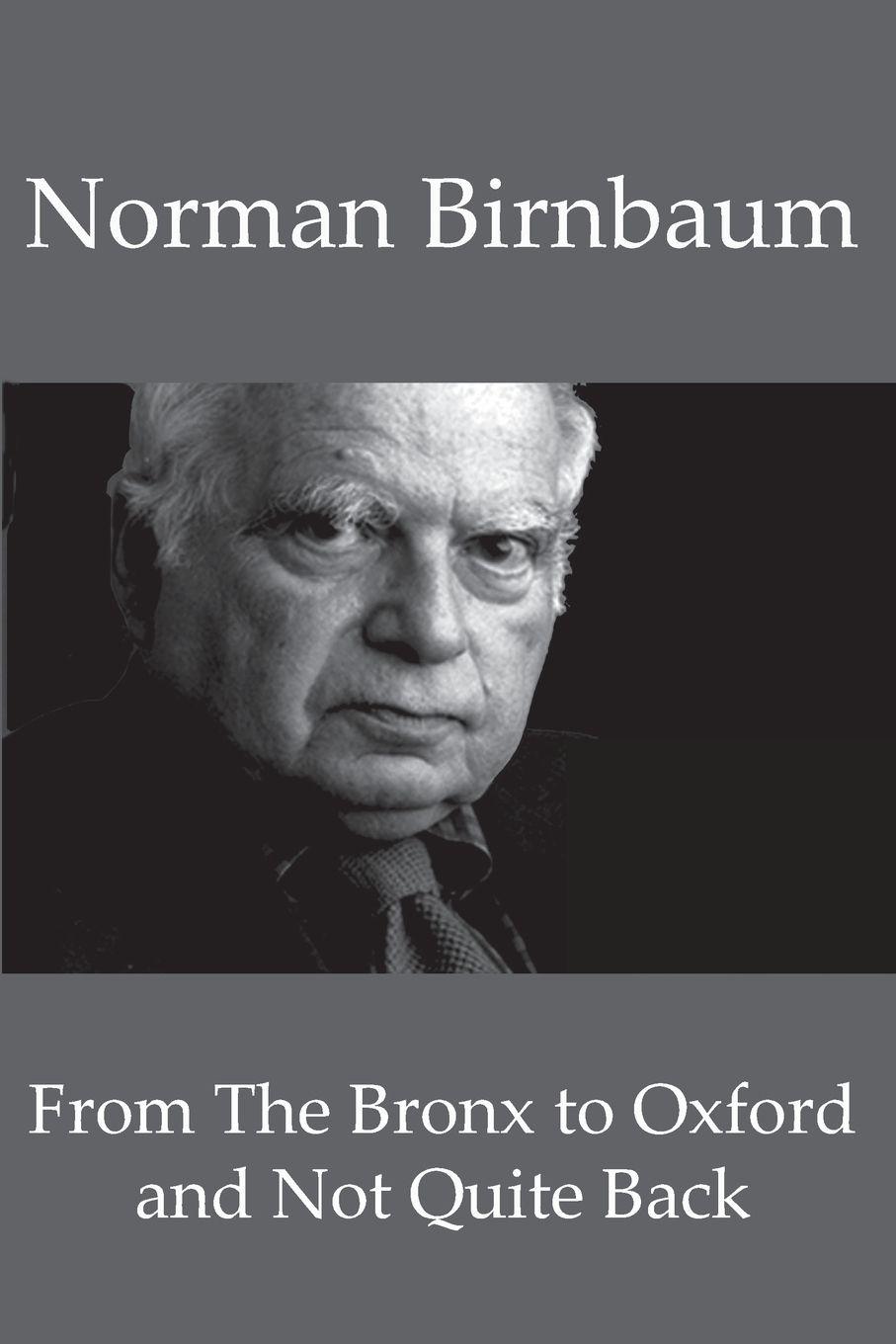 Vorderes Coverbild FROM THE BRONX TO OXFORD AND NOT QUITE BACK