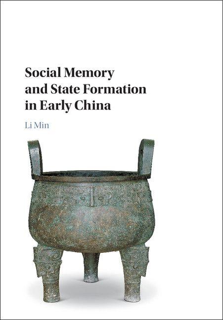 Vorderes Coverbild Social Memory and State Formation in Early China