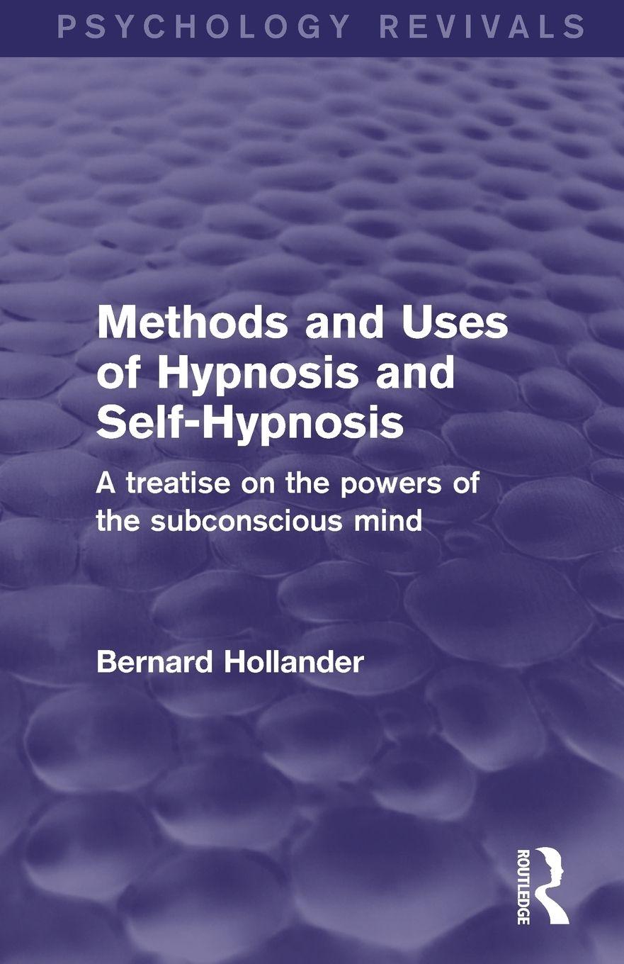 Vorderes Coverbild Methods and Uses of Hypnosis and Self-Hypnosis (Psychology Revivals)