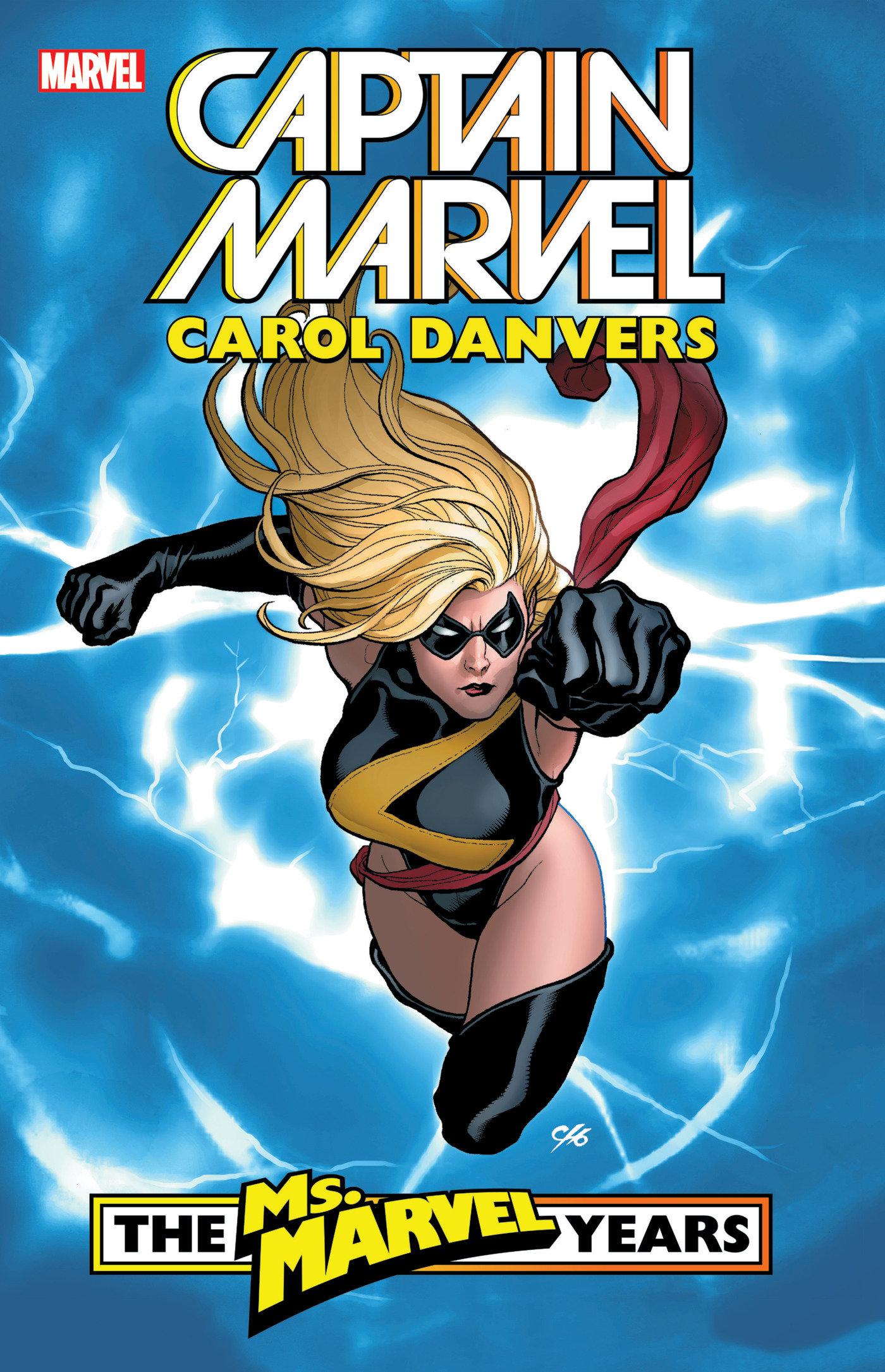 Vorderes Coverbild Captain Marvel: Carol Danvers - The Ms. Marvel Years Vol. 1