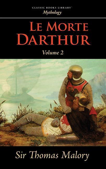 Vorderes Coverbild Le Morte Darthur, Vol. 2