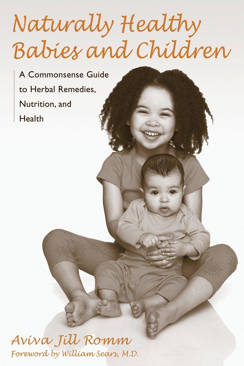 Vorderes Coverbild Naturally Healthy Babies and Children
