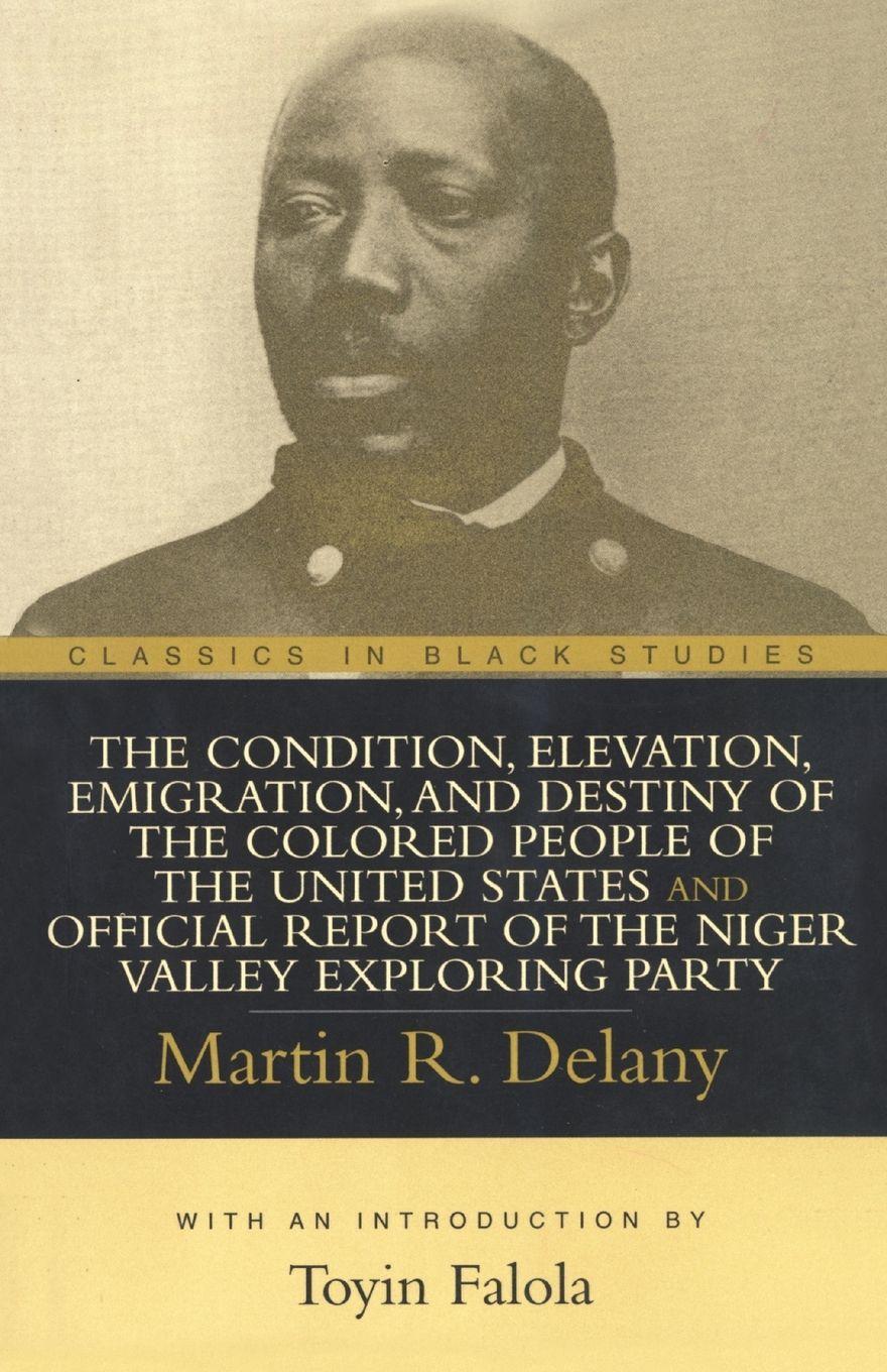 Vorderes Coverbild Condition, Elevation, Emigration, and Destiny of the Colored People of the United States