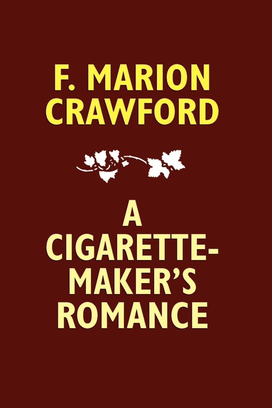 Vorderes Coverbild A Cigarette-Maker's Romance