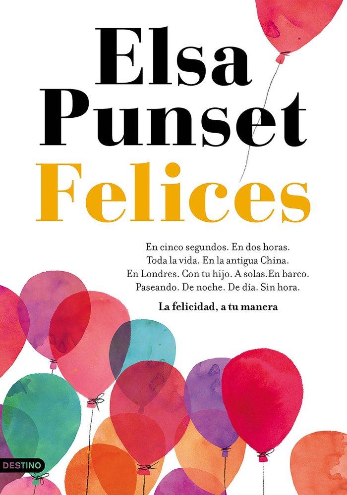 Vorderes Coverbild Felices : la felicidad, a tu manera