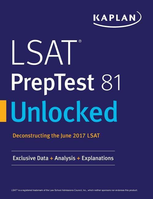 Vorderes Coverbild LSAT PrepTest 81 Unlocked: Exclusive Data, Analysis & Explanations for the June 2017 LSAT