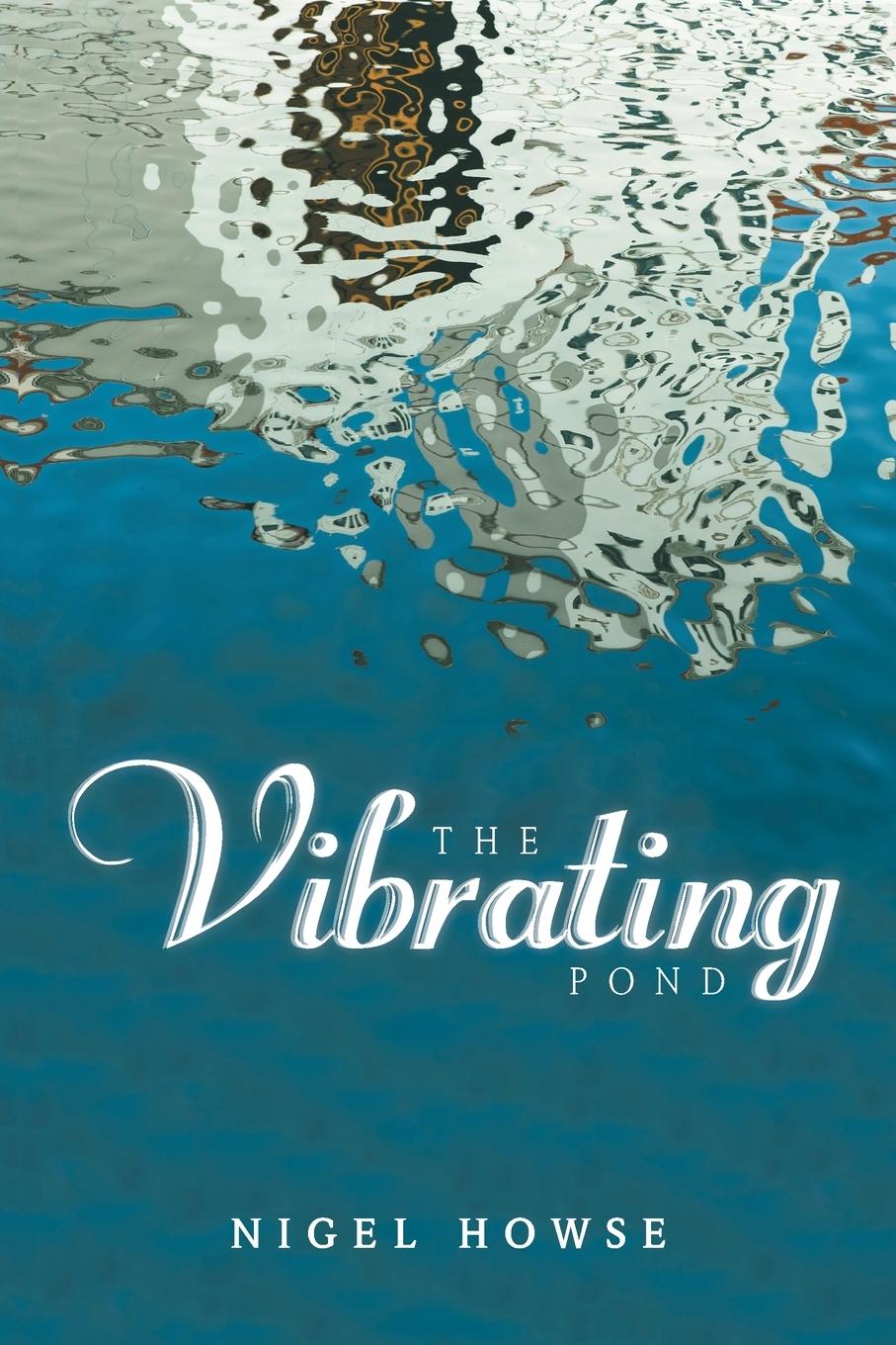 Vorderes Coverbild The Vibrating Pond