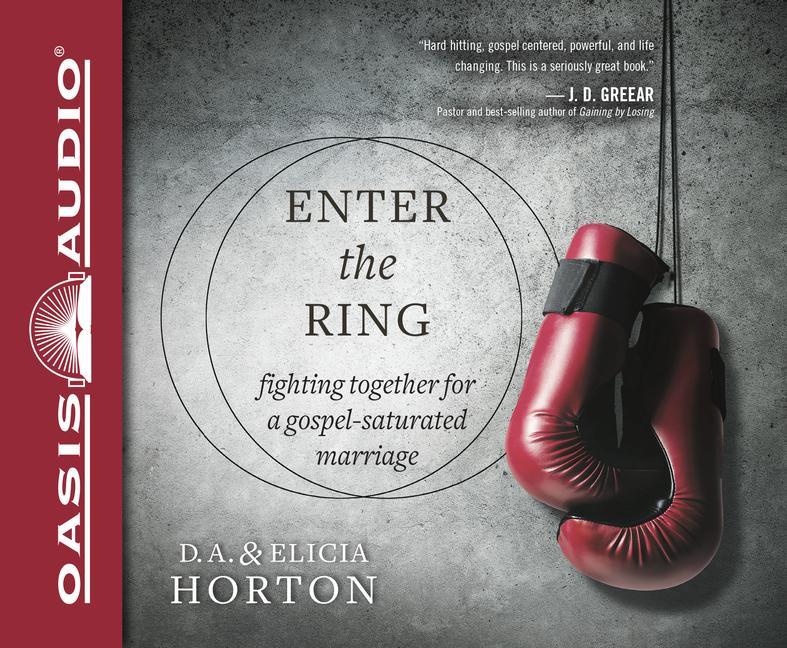 Vorderes Coverbild Enter the Ring: Fighting Together for a Gospel-Saturated Marriage