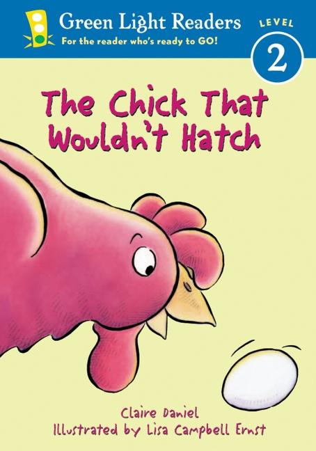 Vorderes Coverbild The Chick That Wouldn't Hatch