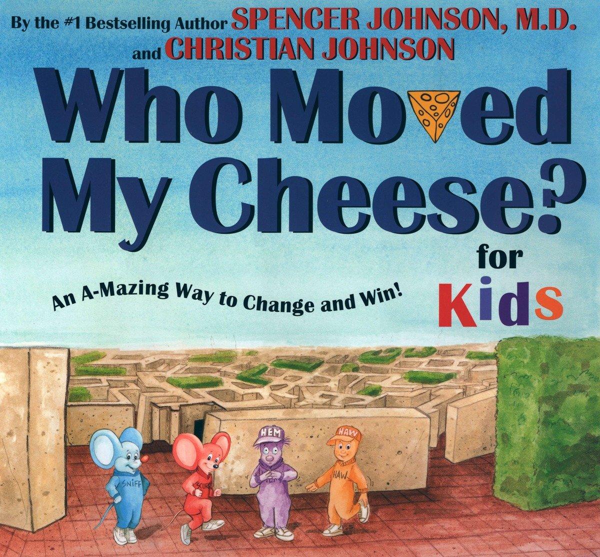 Vorderes Coverbild Who Moved My Cheese? for Kids