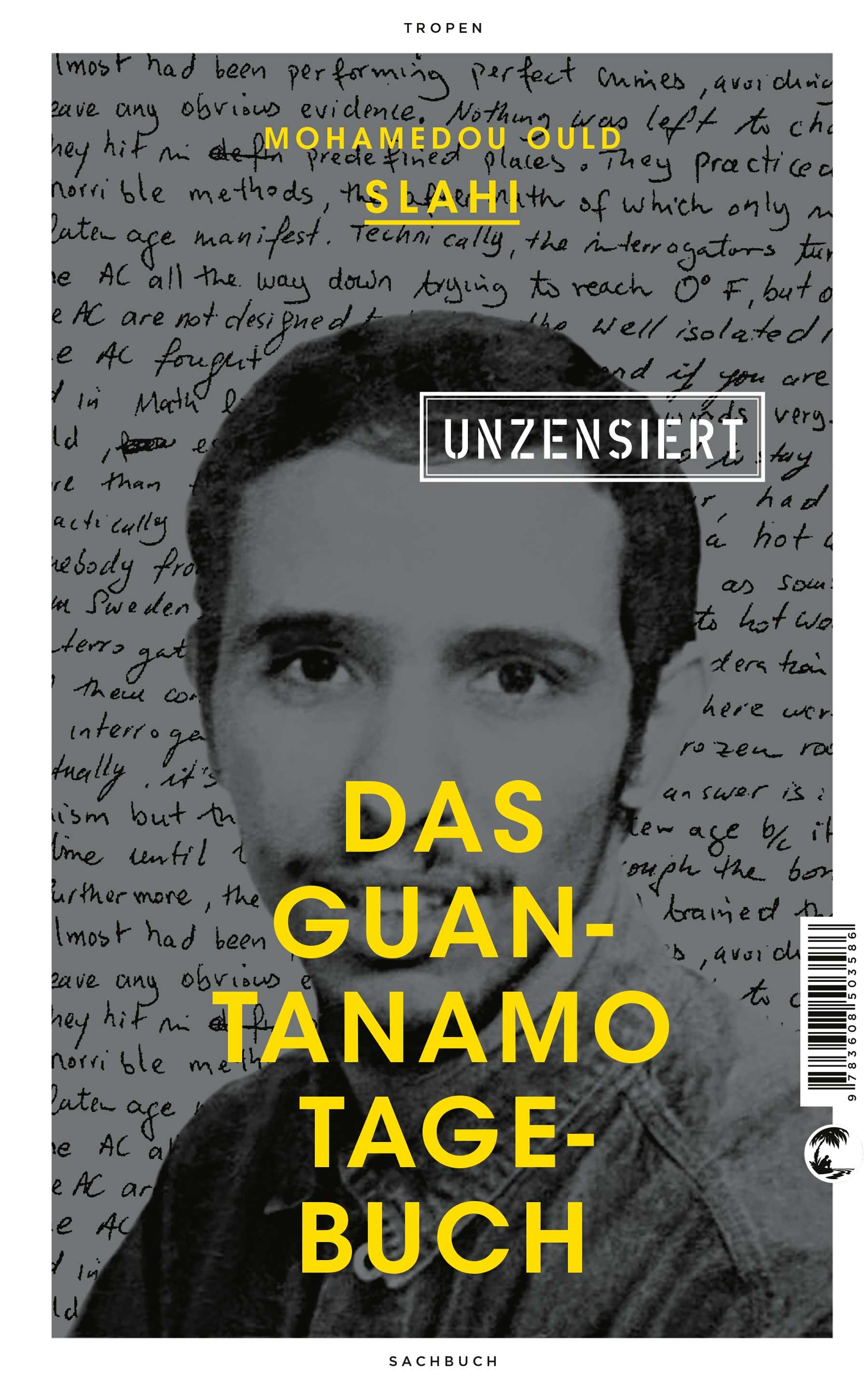 Vorderes Coverbild Das Guantanamo-Tagebuch unzensiert