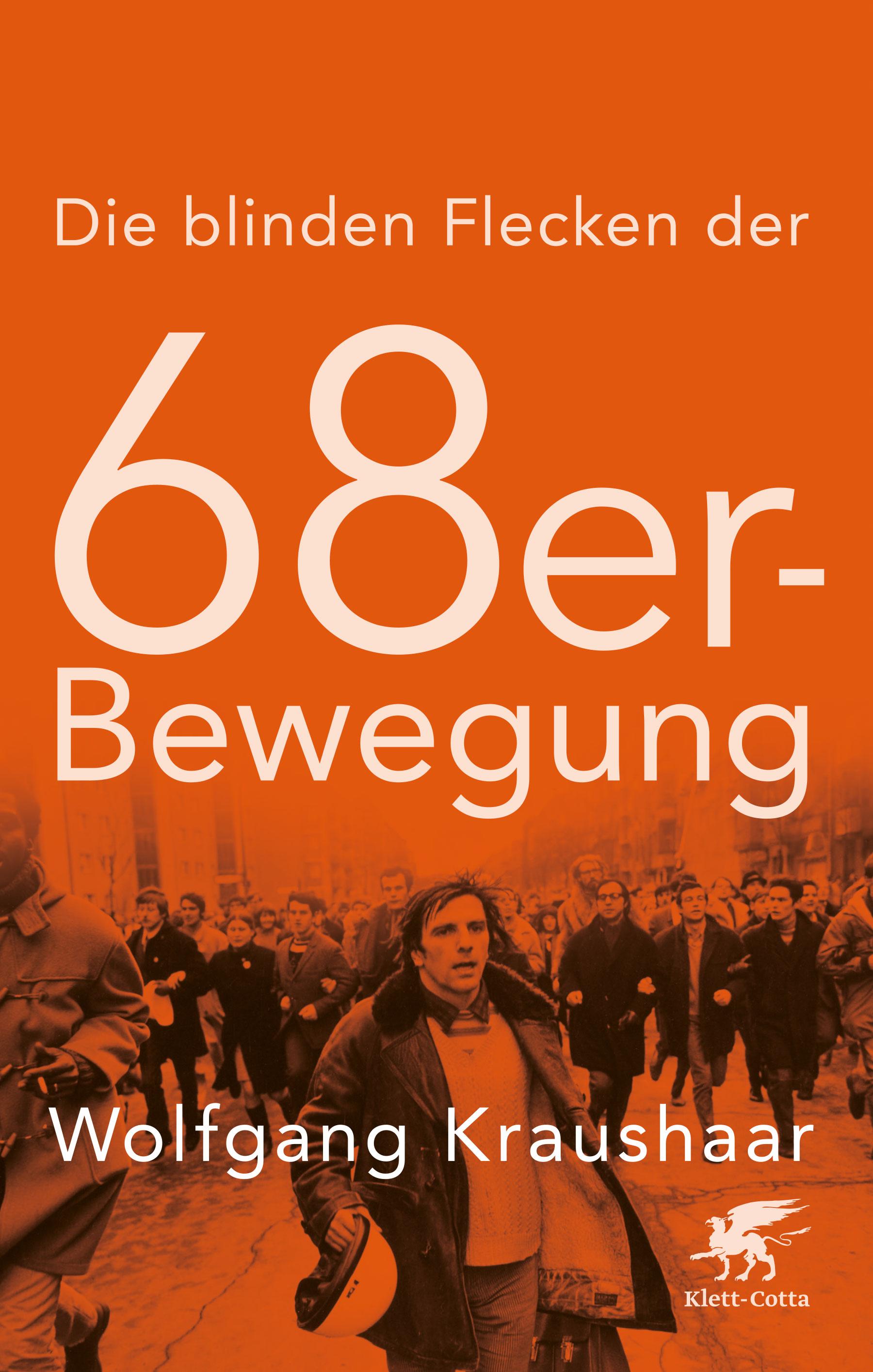 Vorderes Coverbild Die blinden Flecken der 68er Bewegung