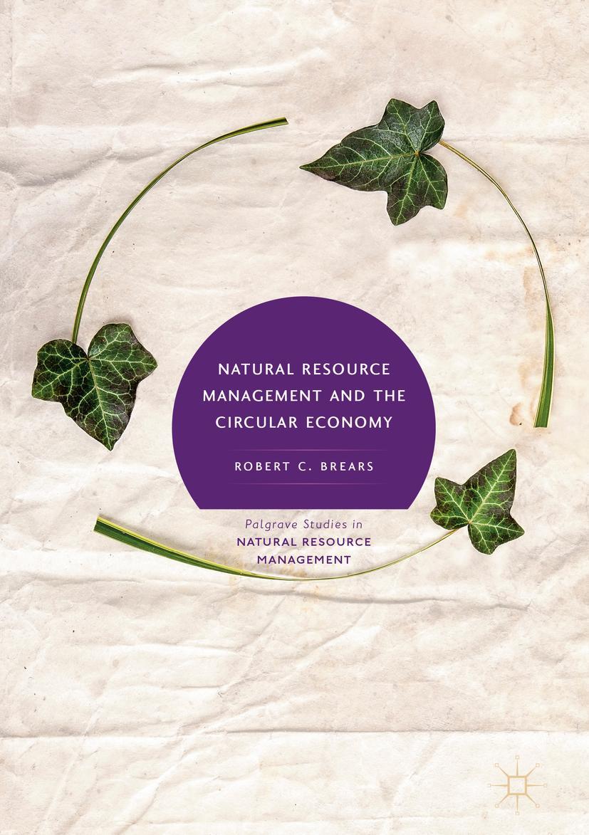 Vorderes Coverbild Natural Resource Management and the Circular Economy