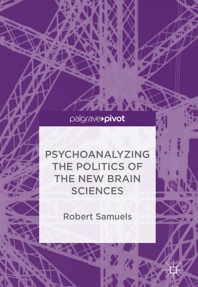 Vorderes Coverbild Psychoanalyzing the Politics of the New Brain Sciences