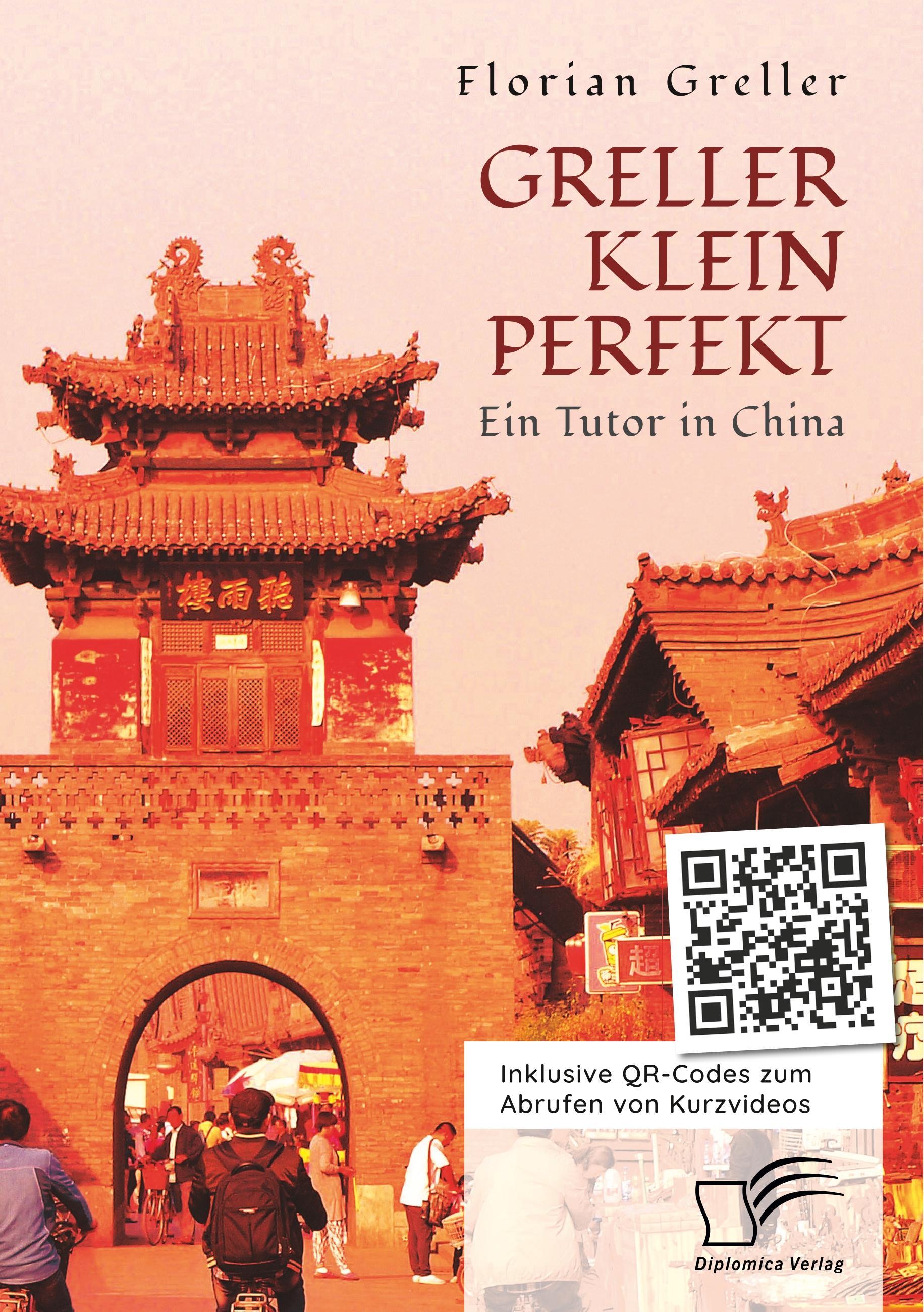 Vorderes Coverbild Greller Klein Perfekt. Ein Tutor in China