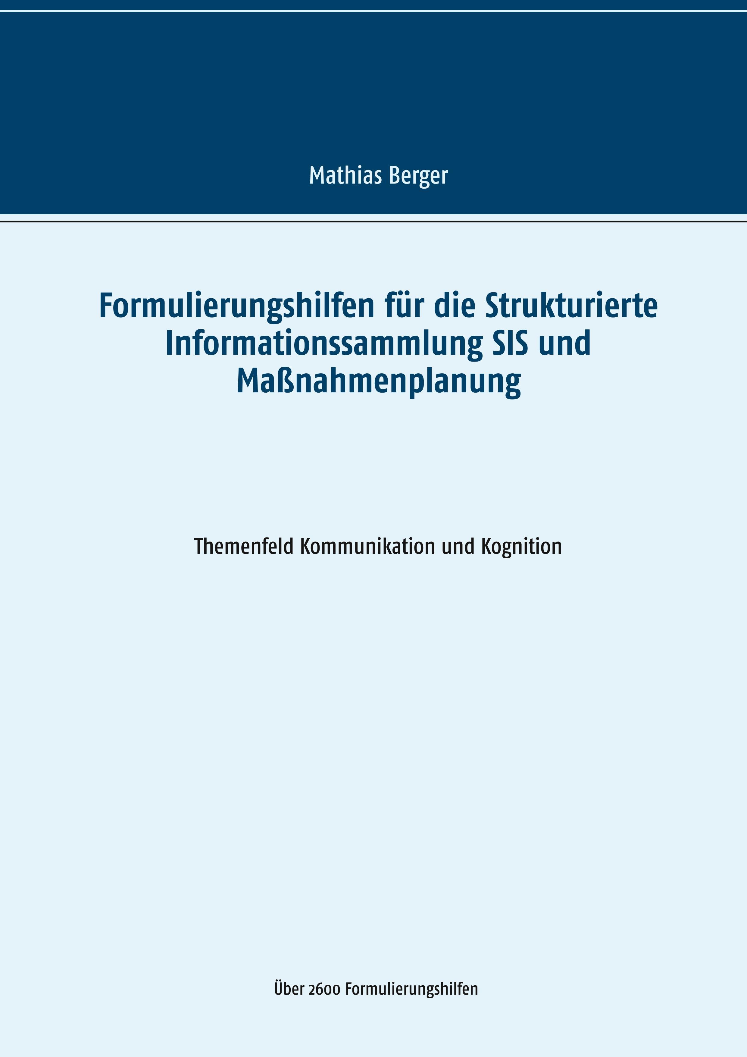 Vorderes Coverbild Formulierungshilfen für die Strukturierte Informationssammlung SIS und Maßnahmenplanung