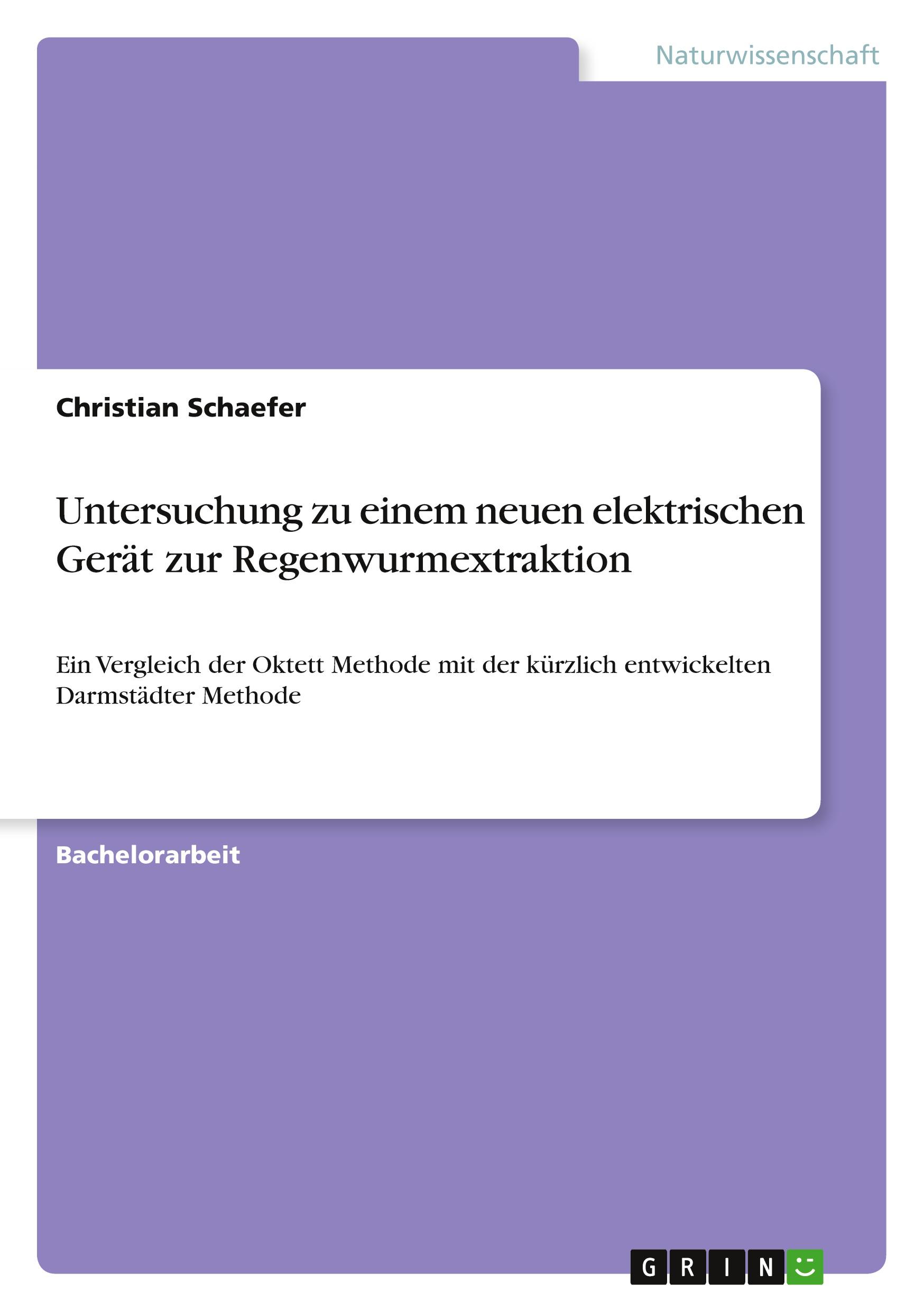 Vorderes Coverbild Untersuchung zu einem neuen elektrischen Gerät zur Regenwurmextraktion