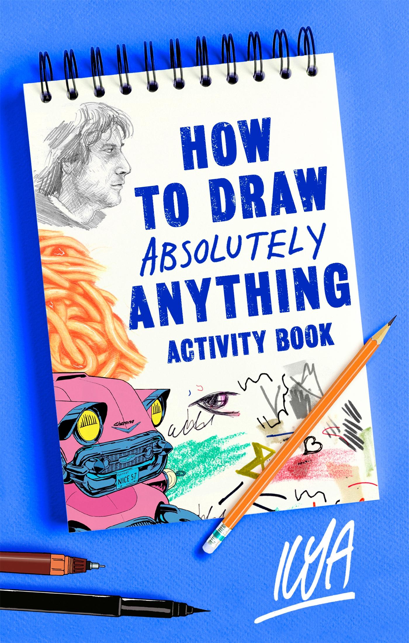 Vorderes Coverbild How to Draw Absolutely Anything Activity Book