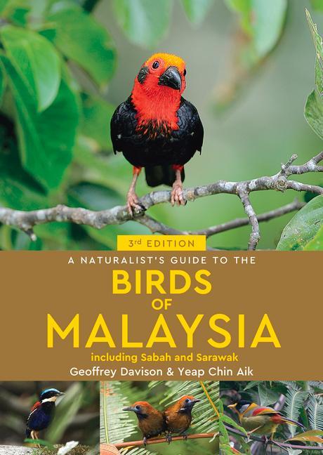 Vorderes Coverbild A Naturalist's Guide to the Birds of Malaysia