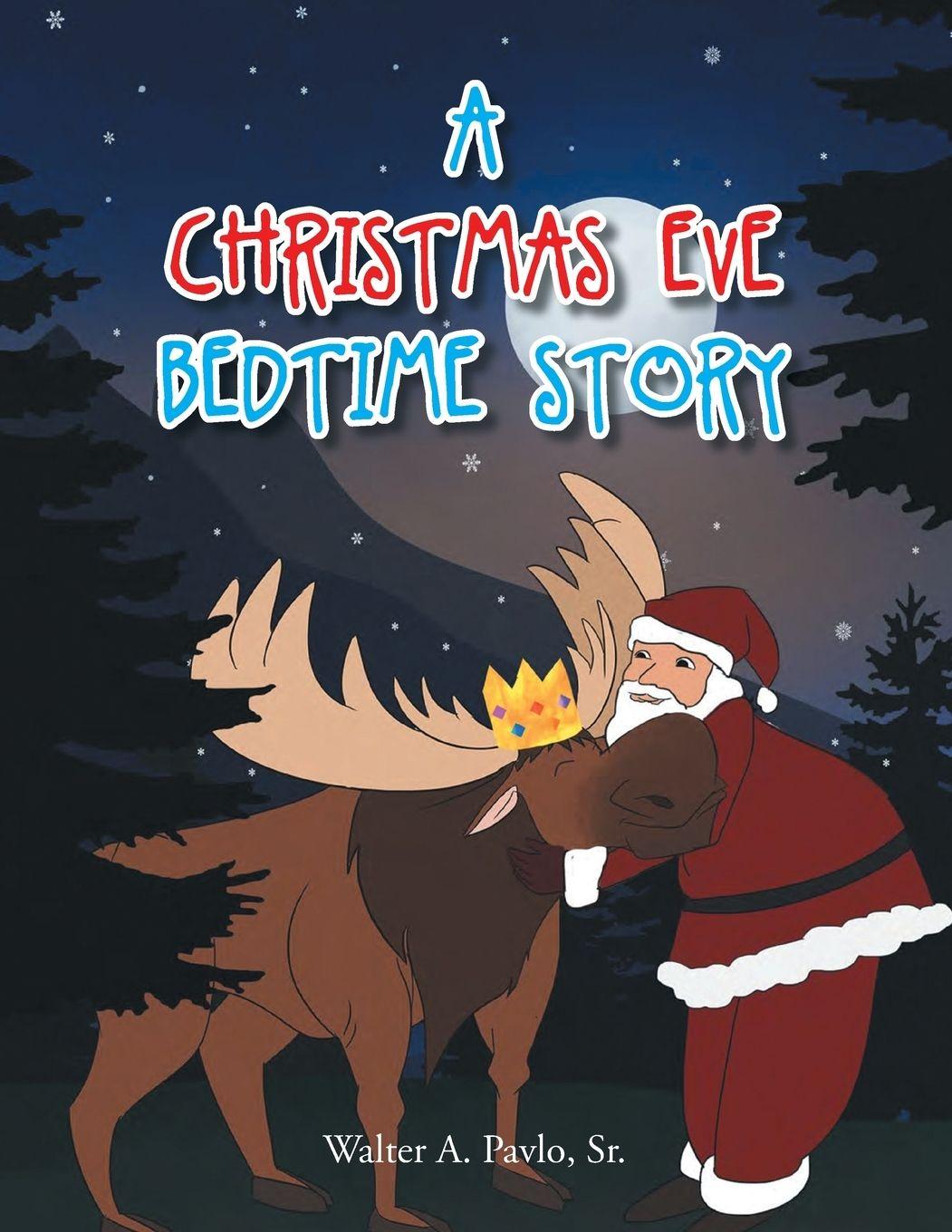 Vorderes Coverbild A Christmas Eve Bedtime Story