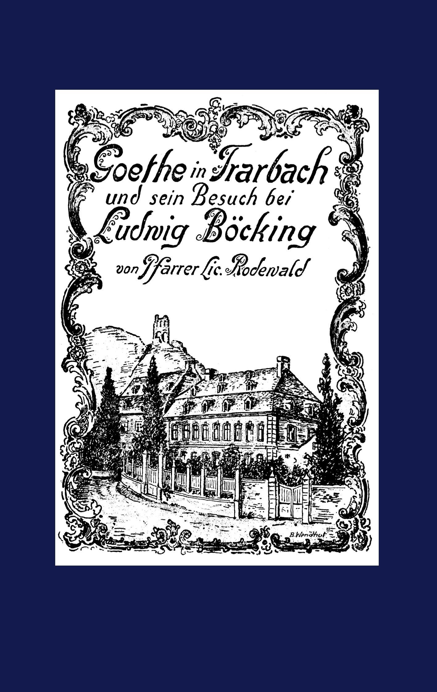 Vorderes Coverbild Goethe in Trarbach und sein Besuch bei Ludwig Böcking