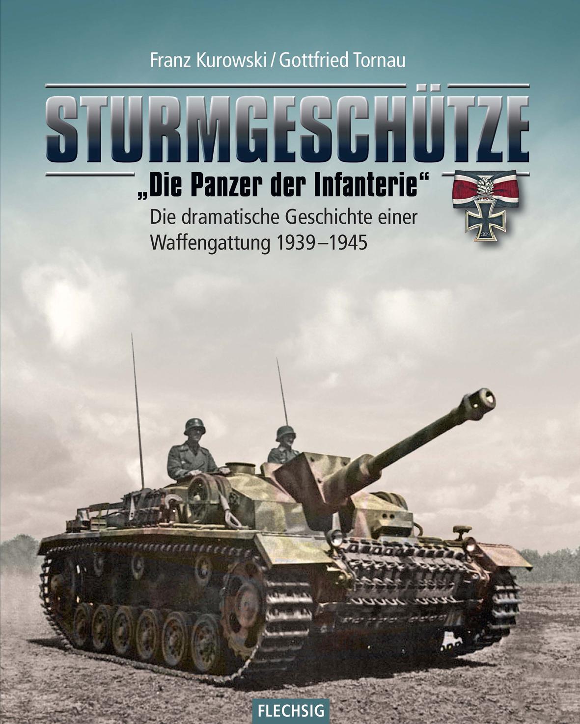 Vorderes Coverbild Sturmgeschütze - "Die Panzerwaffe der Infanterie"