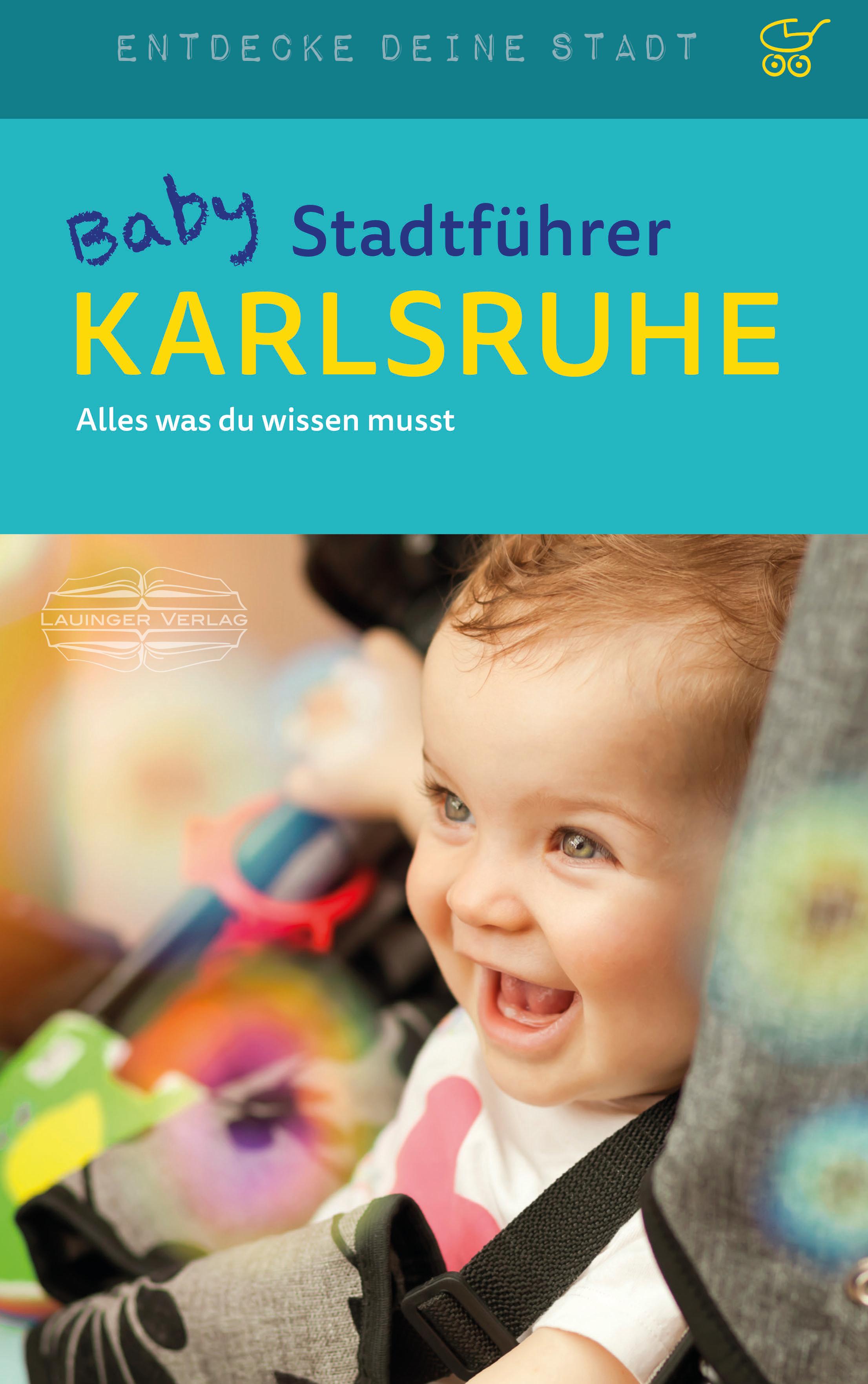 Vorderes Coverbild Baby-Stadtführer Karlsruhe
