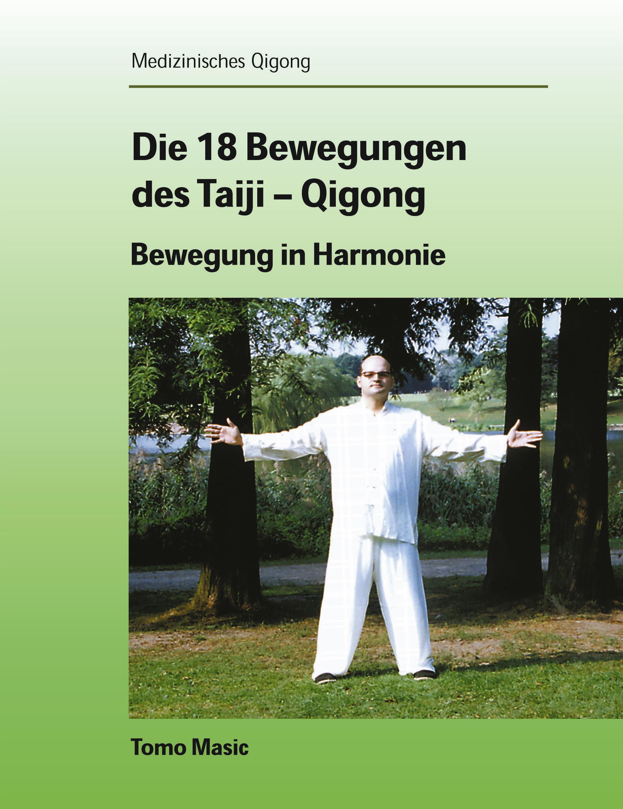 Vorderes Coverbild Die 18 Bewegungen des Taiji-Qigong