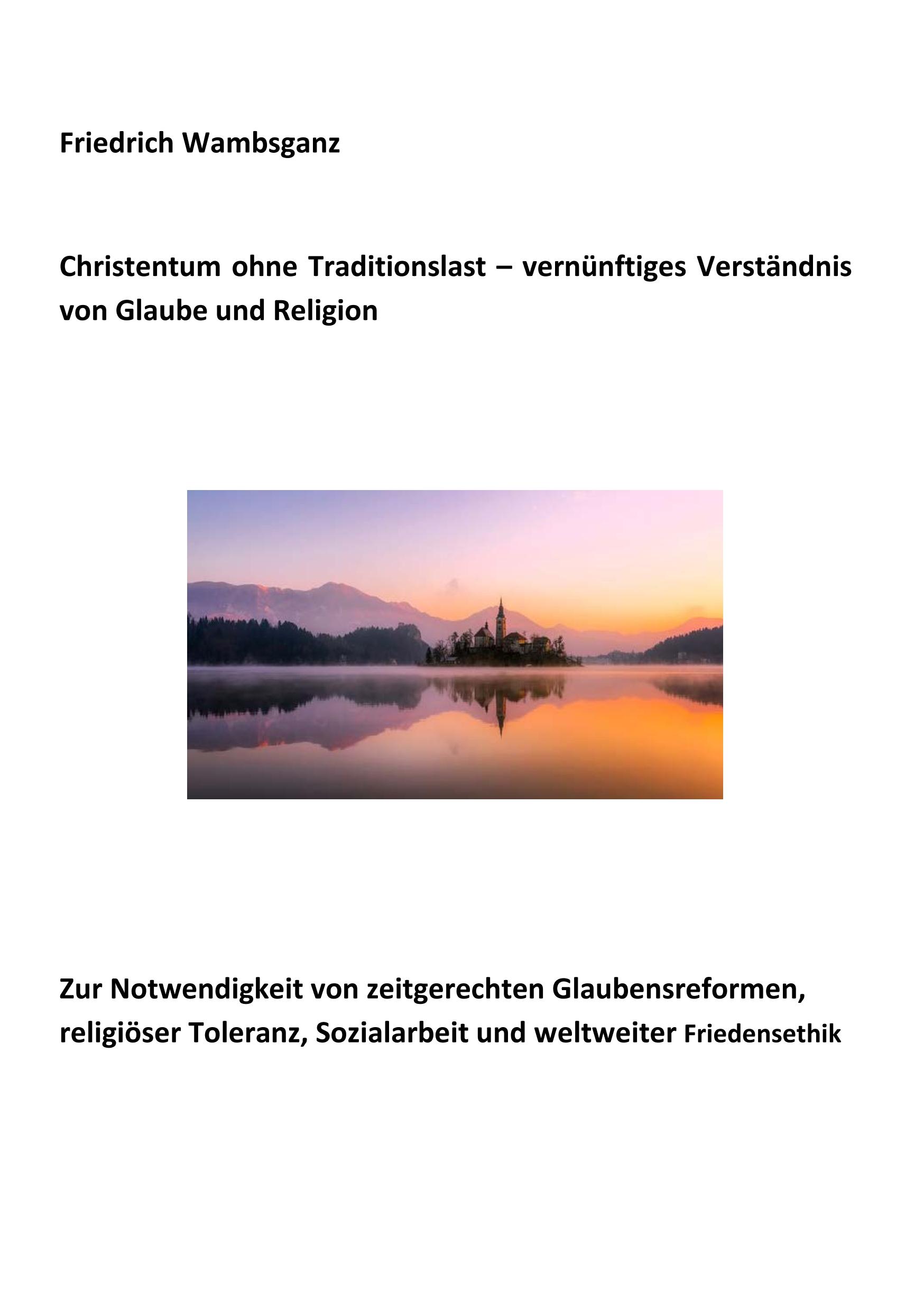 Vorderes Coverbild Christentum ohne Traditionslast - vernünftiges Verständnis von Glaube und Religion