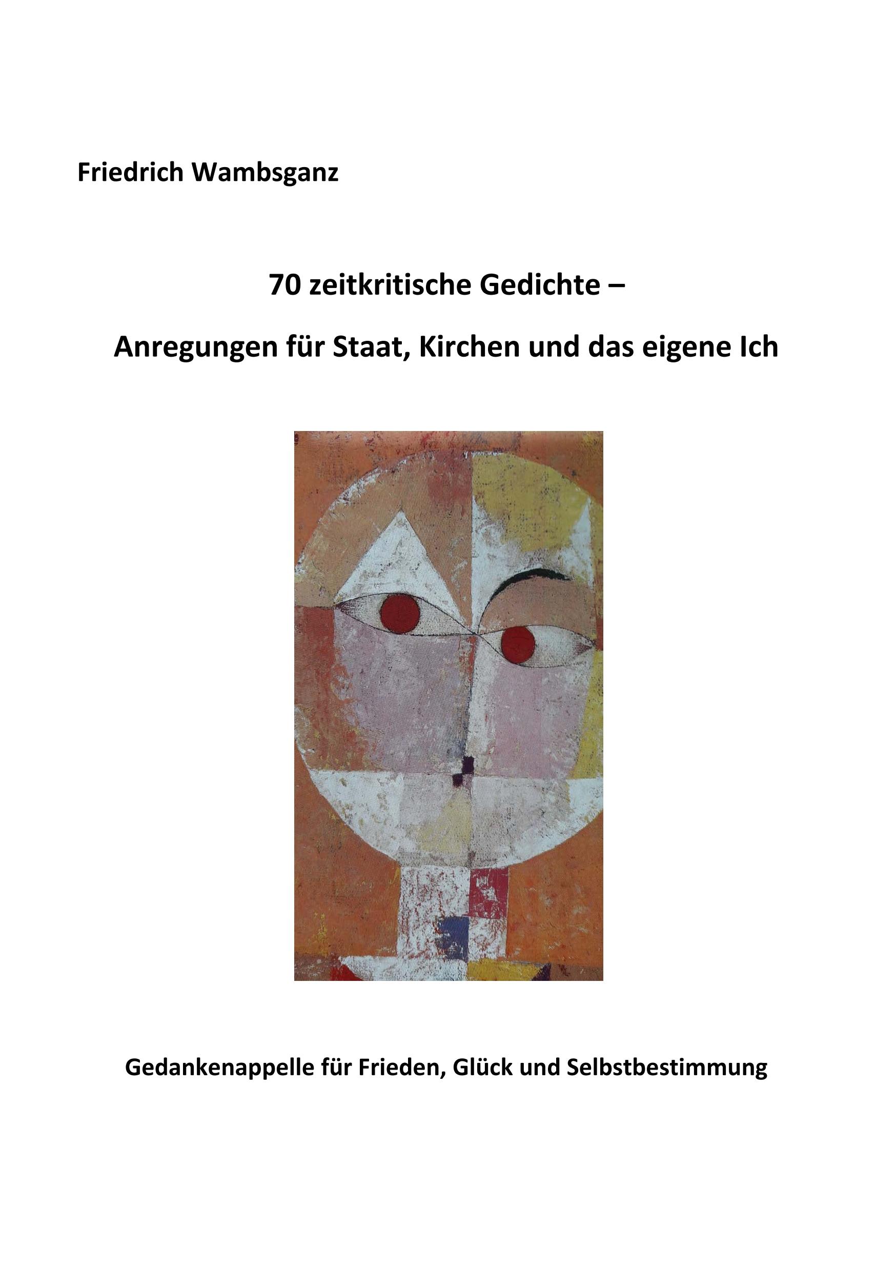 Vorderes Coverbild 70 zeitkritische Gedichte - Anregungen für Staat, Kirchen und das eigene Ich