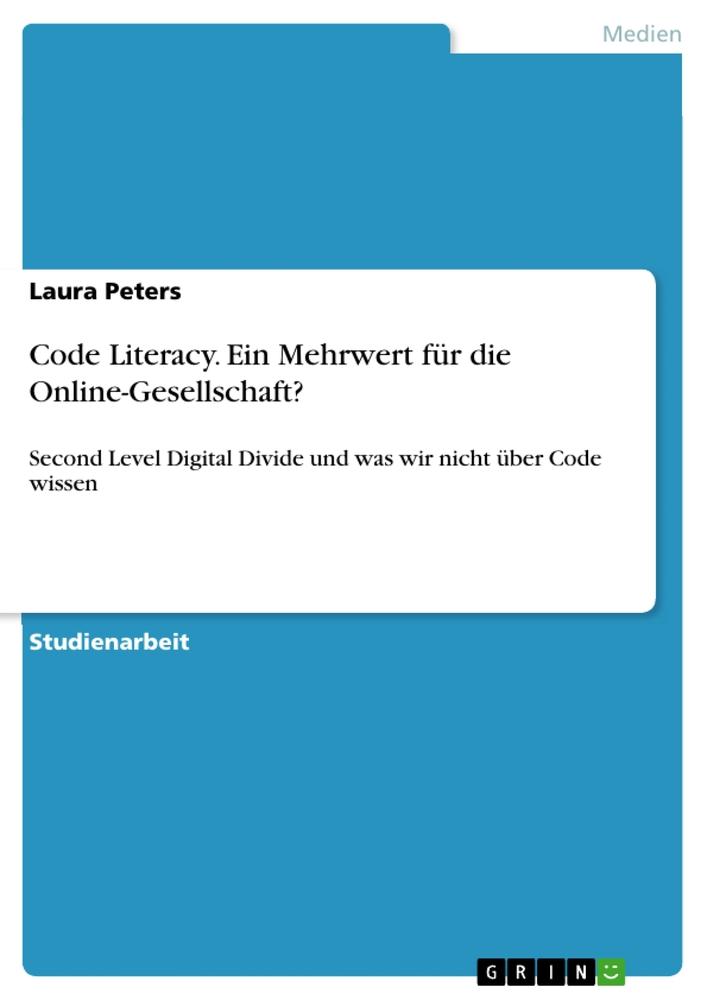 Vorderes Coverbild Code Literacy. Ein Mehrwert für die Online-Gesellschaft?