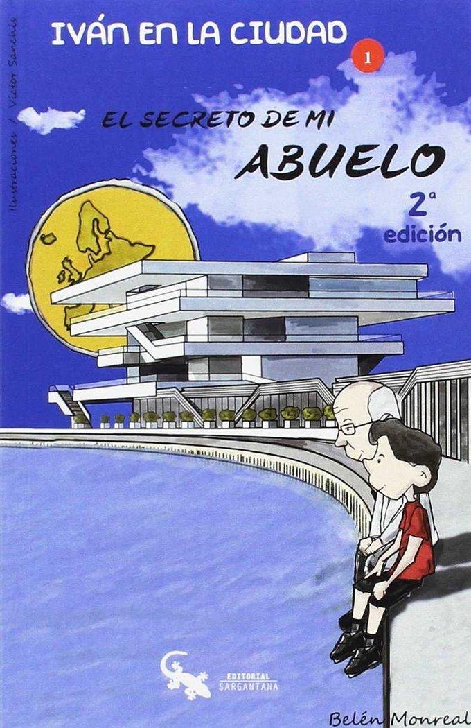 Vorderes Coverbild El secreto de mi abuelo : Iván en la ciudad