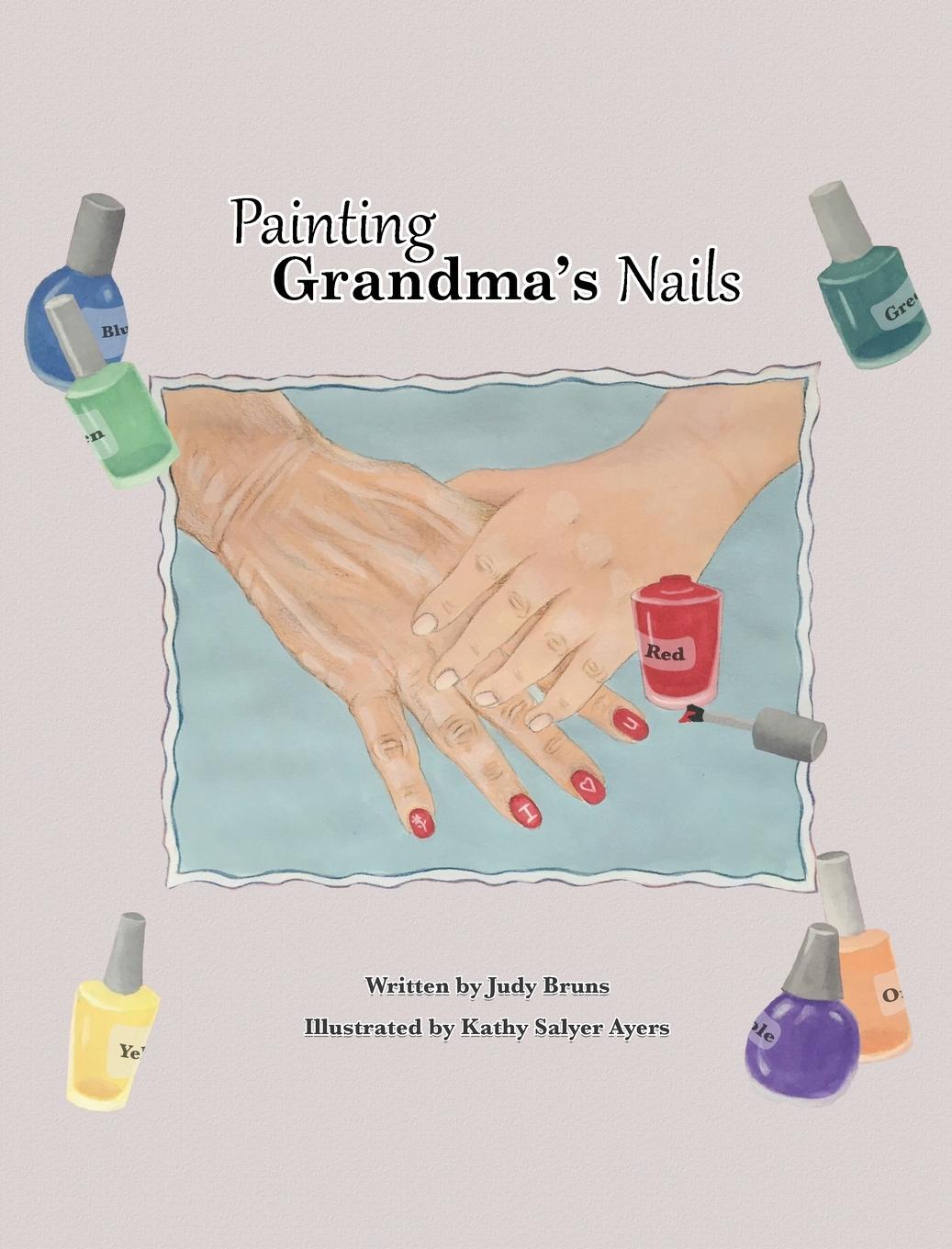 Vorderes Coverbild Painting Grandma's Nails