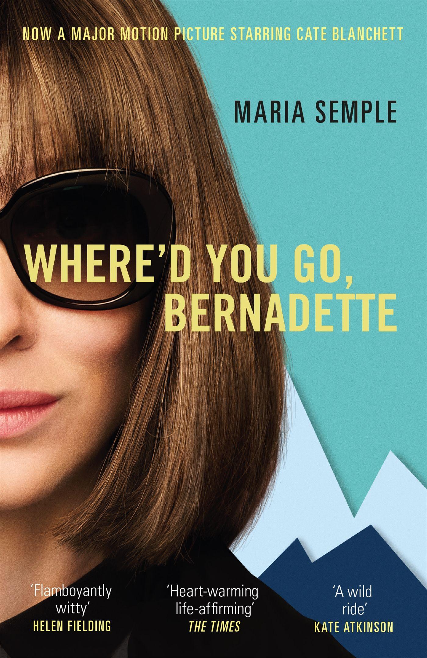 Vorderes Coverbild Where'd You Go, Bernadette. Film Tie-In