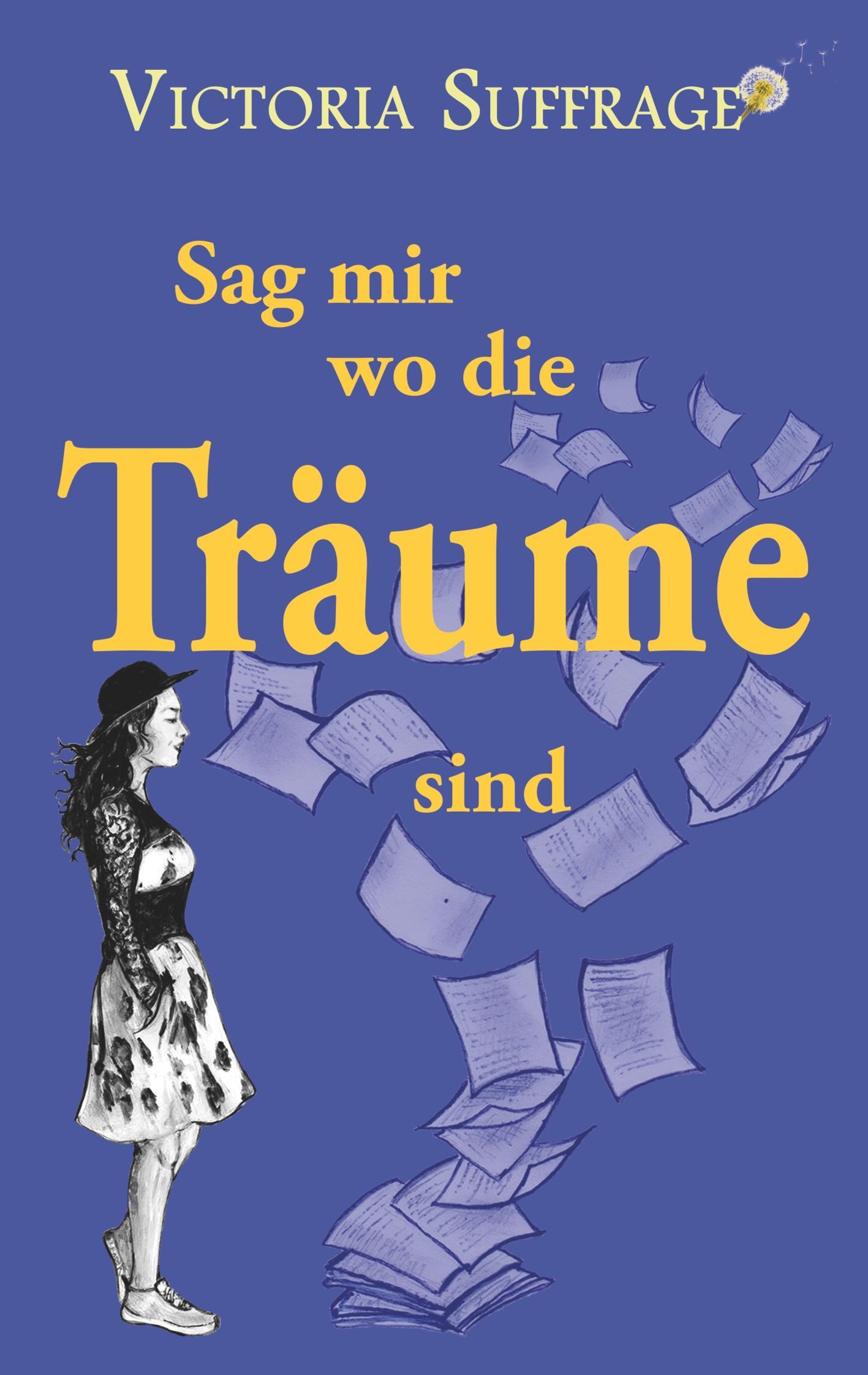 Vorderes Coverbild Sag mir wo die Träume sind