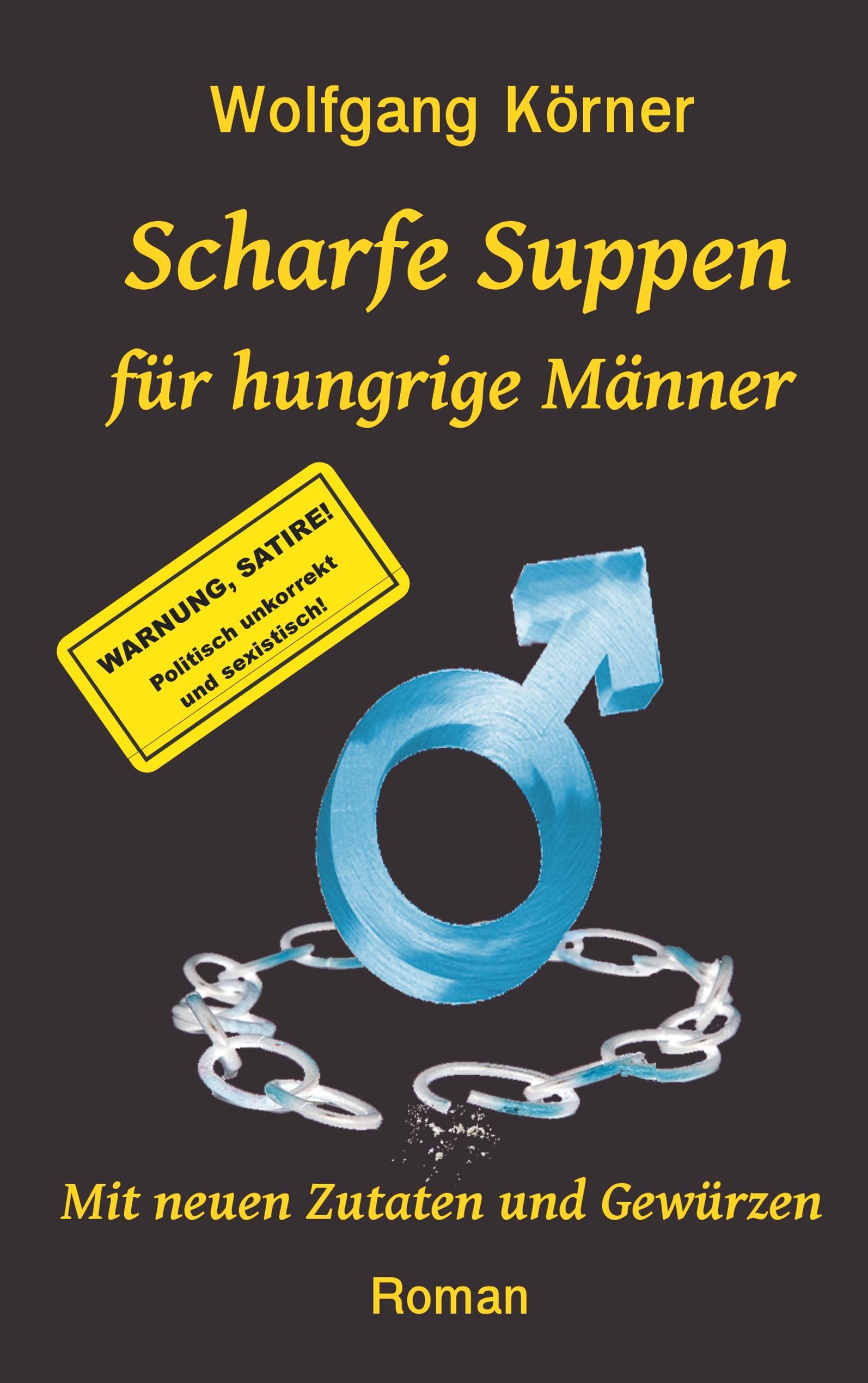 Vorderes Coverbild Scharfe Suppen für hungrige Männer