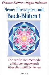 Vorderes Coverbild Neue Therapien mit Bach-Blüten 1