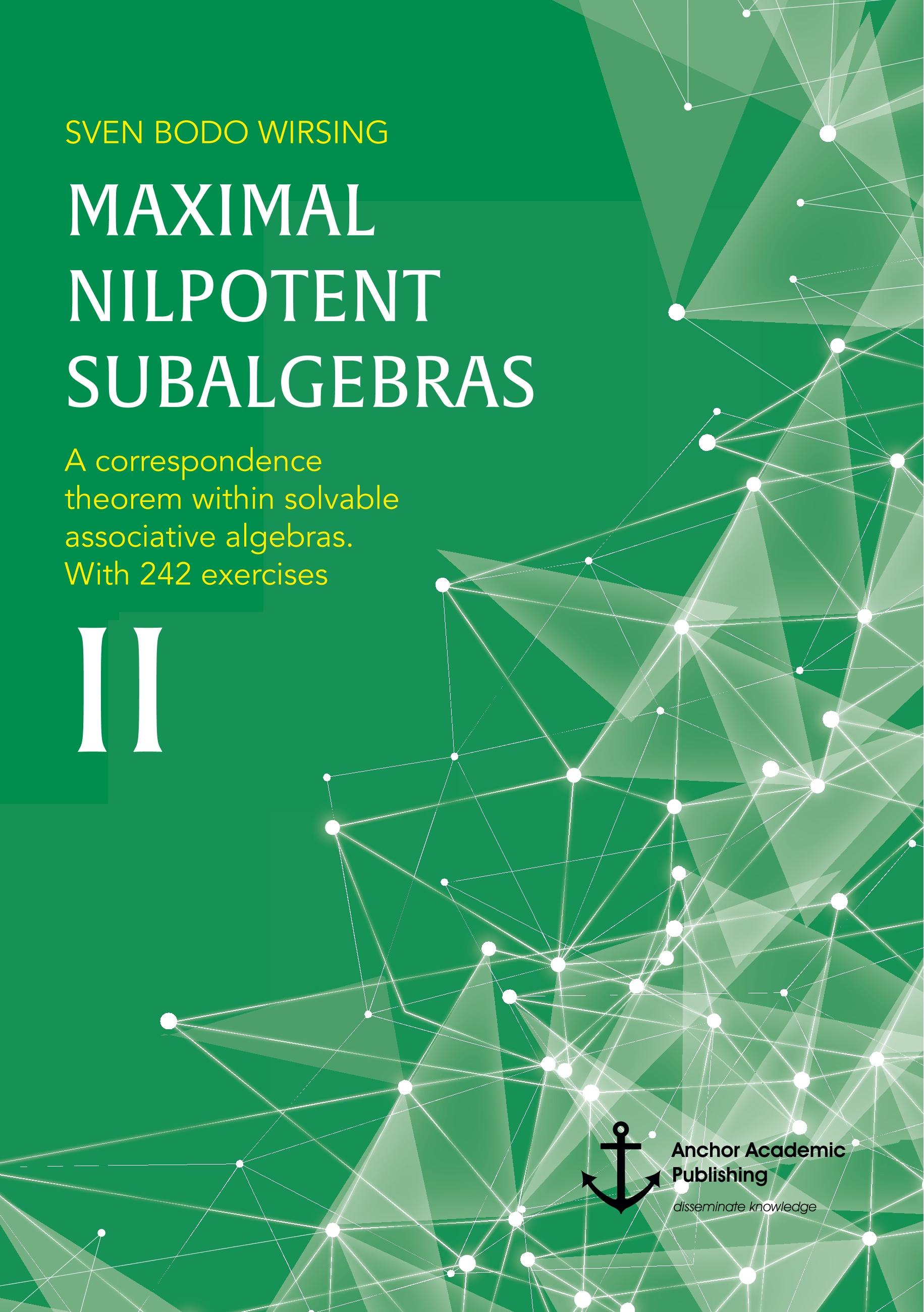 Vorderes Coverbild Maximal Nilpotent Subalgebras II