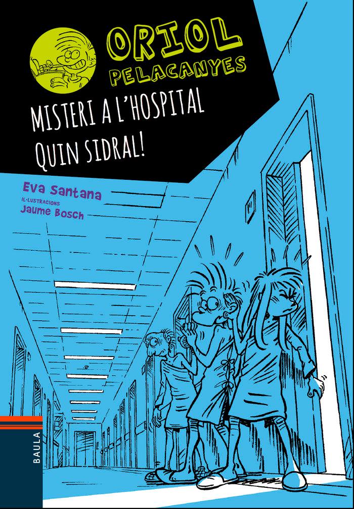 Vorderes Coverbild Misteri a l'hospital. Quin sidral!