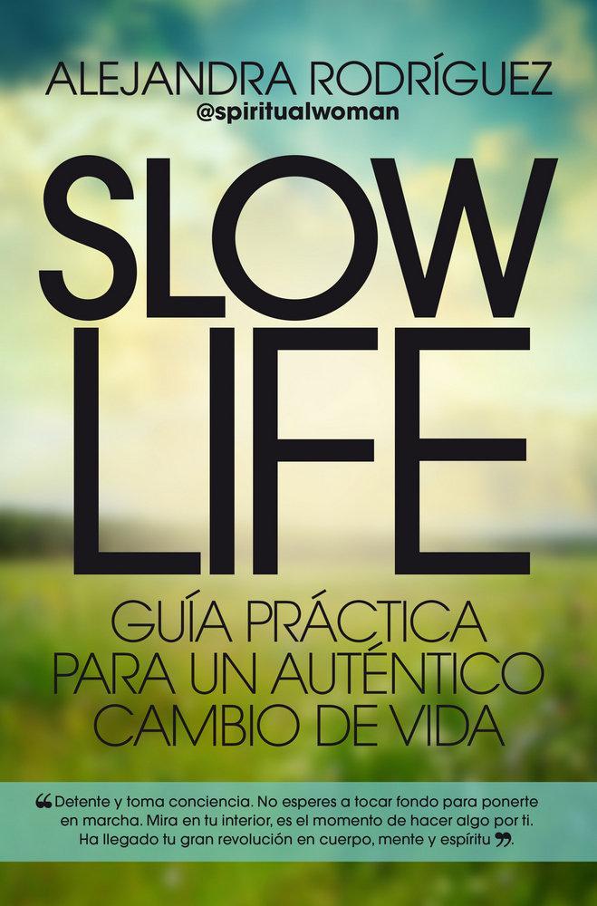 Vorderes Coverbild Slow life : guía práctica para un auténtico cambio de vida