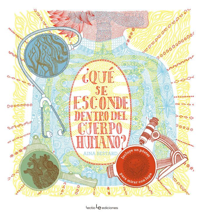 Vorderes Coverbild ¿Qué se esconde dentro del cuerpo humano?