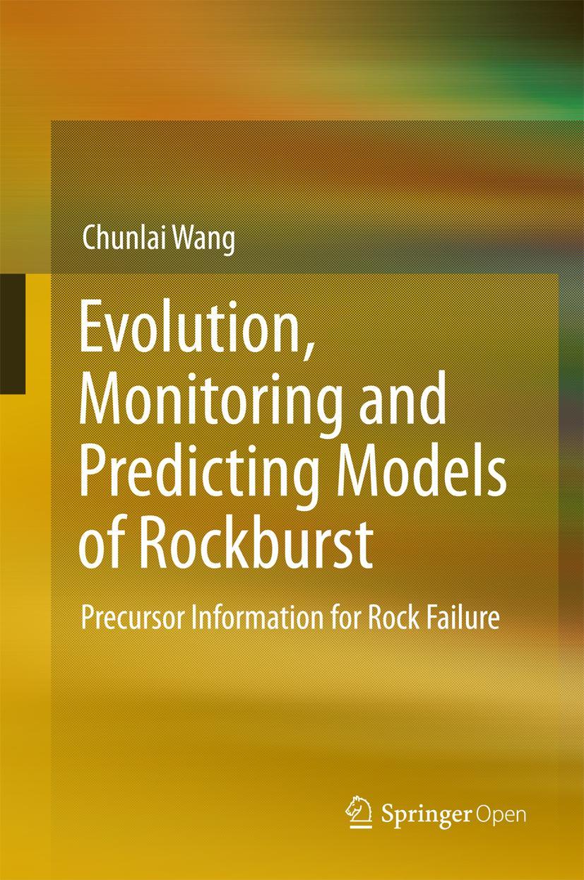 Vorderes Coverbild Evolution, Monitoring and Predicting Models of Rockburst