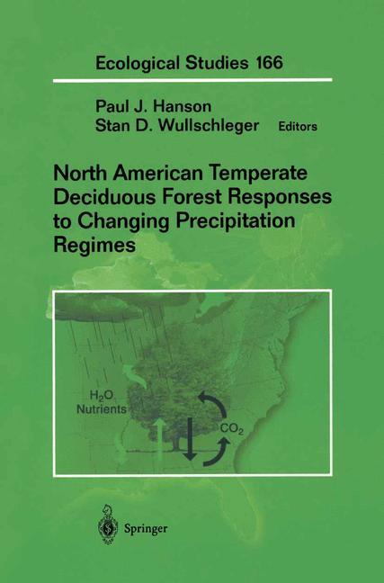Vorderes Coverbild North American Temperate Deciduous Forest Responses to Changing Precipitation Regimes