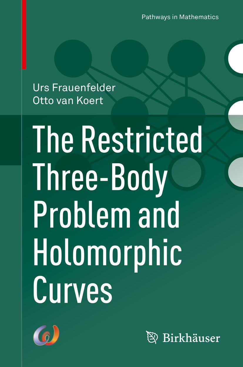 Vorderes Coverbild The Restricted Three-Body Problem and Holomorphic Curves