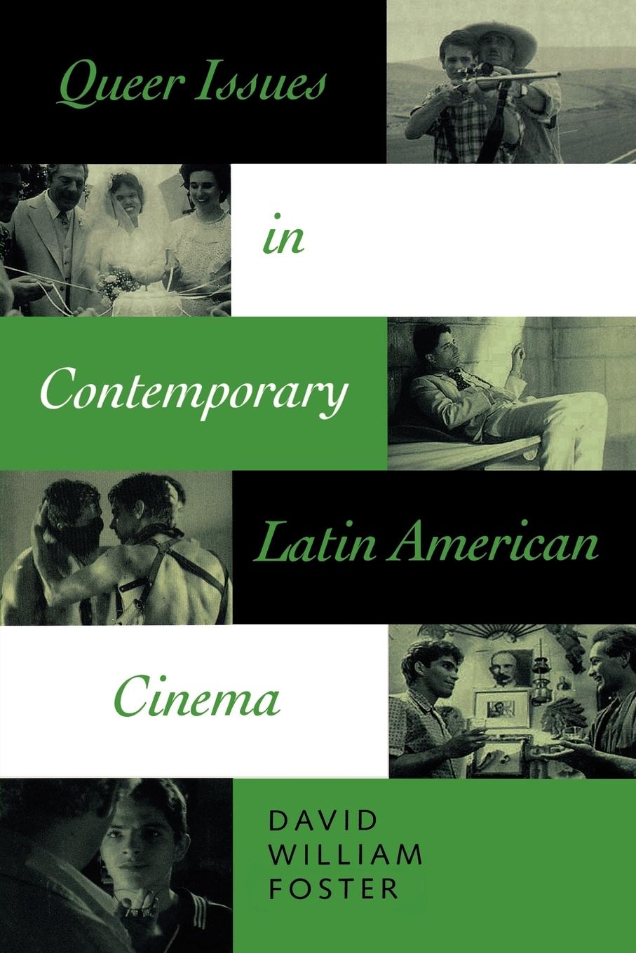 Vorderes Coverbild Queer Issues in Contemporary Latin American Cinema