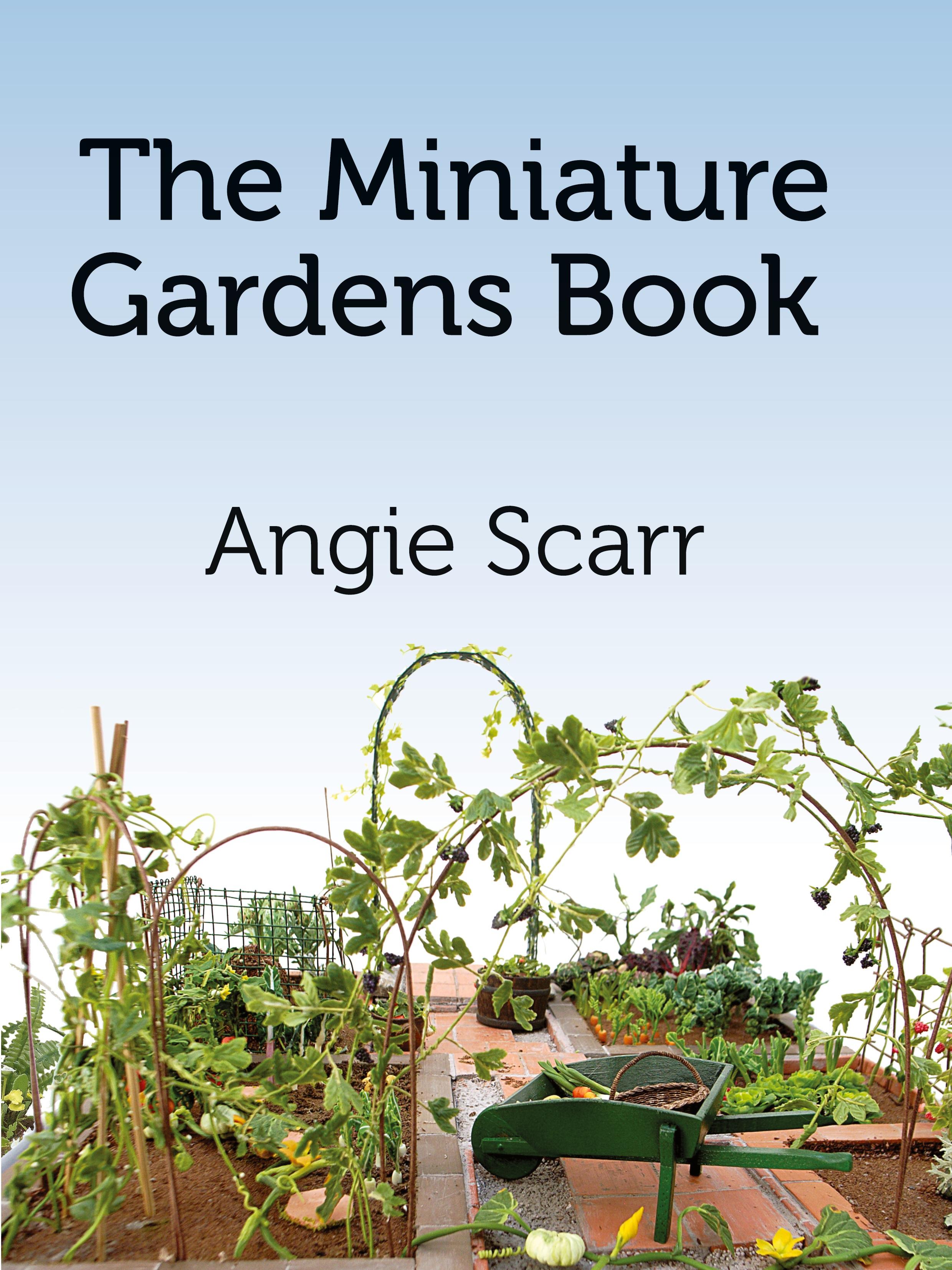 Vorderes Coverbild The Miniature Gardens Book