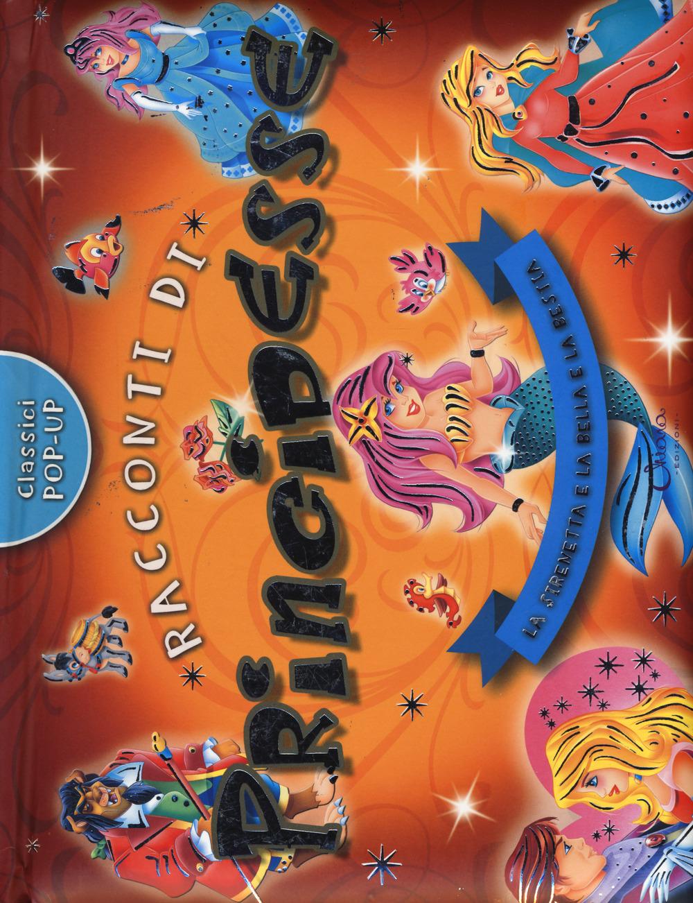 Vorderes Coverbild Racconti di principesse. La Sirenetta e La Bella e la Bestia. Classici pop-up