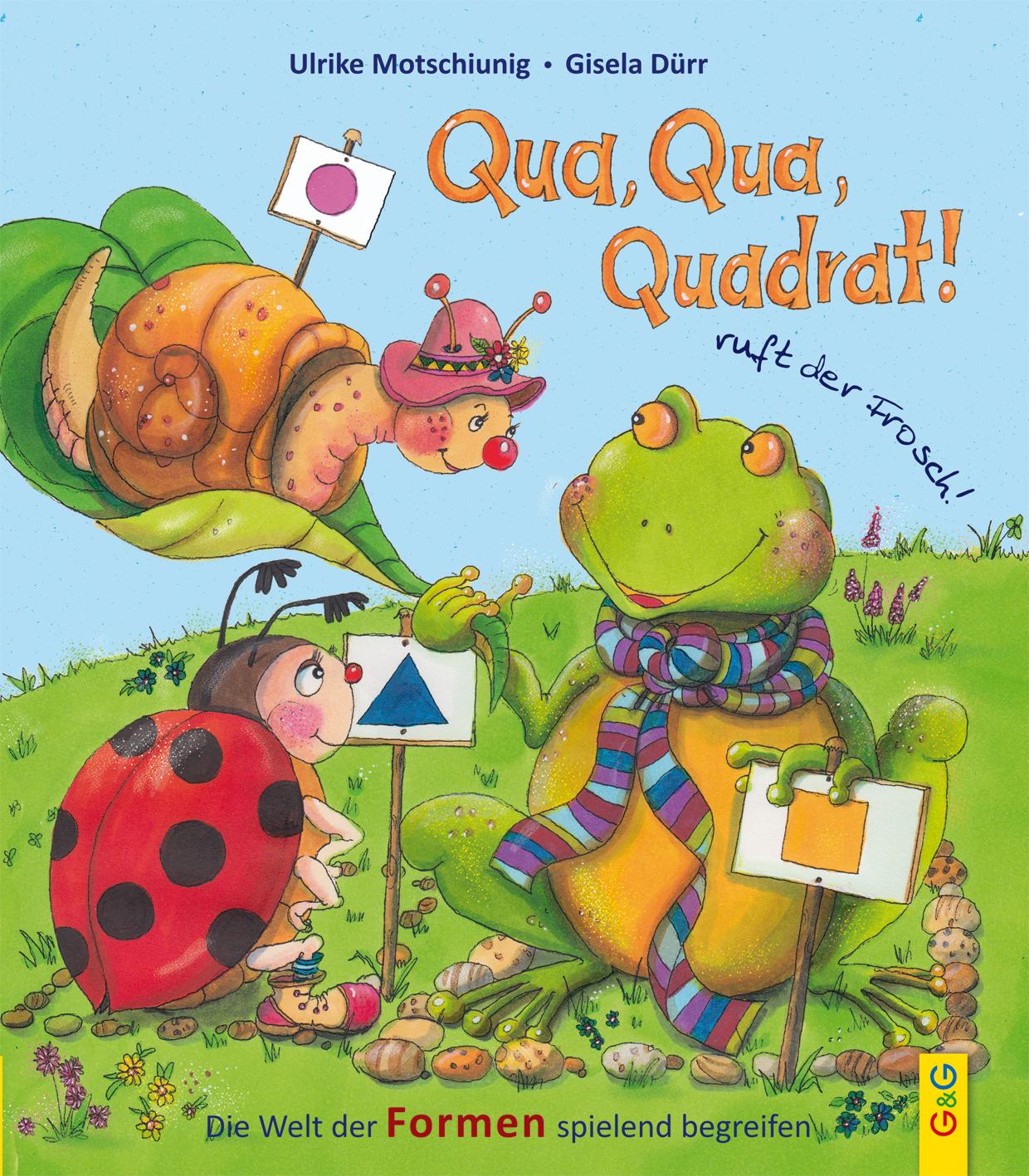 Vorderes Coverbild Qua, Qua, Quadrat!, ruft der Frosch