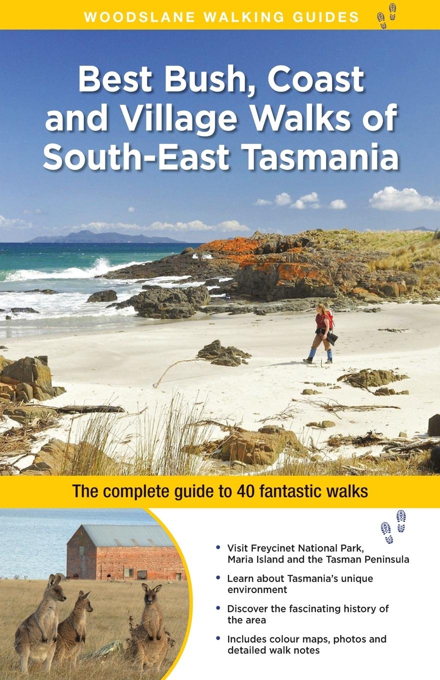 Vorderes Coverbild Best Bush, Coast and Village Walks of South-East Tasmania